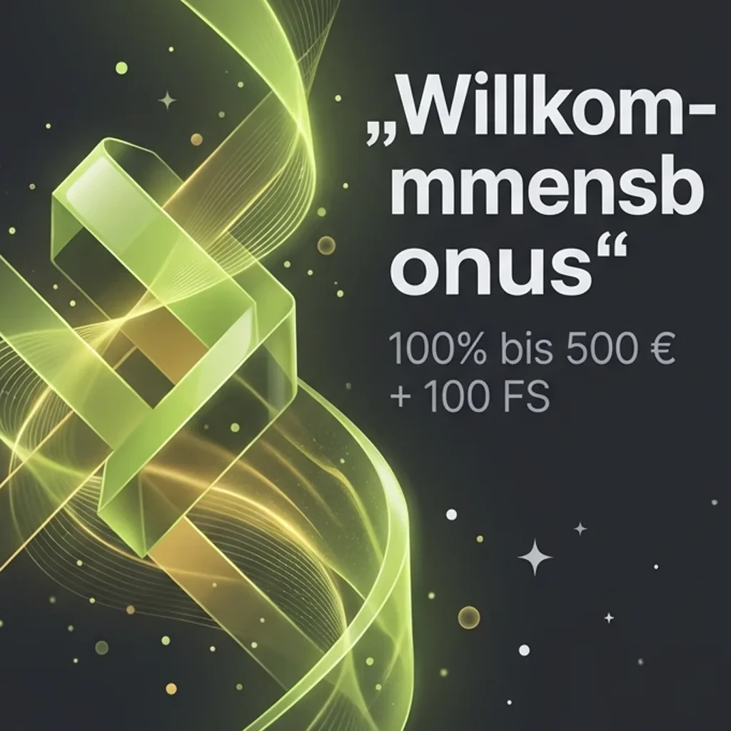 Willkommensbonus 100% bis 500 € + 100 FS